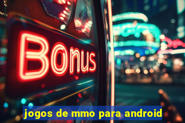 jogos de mmo para android